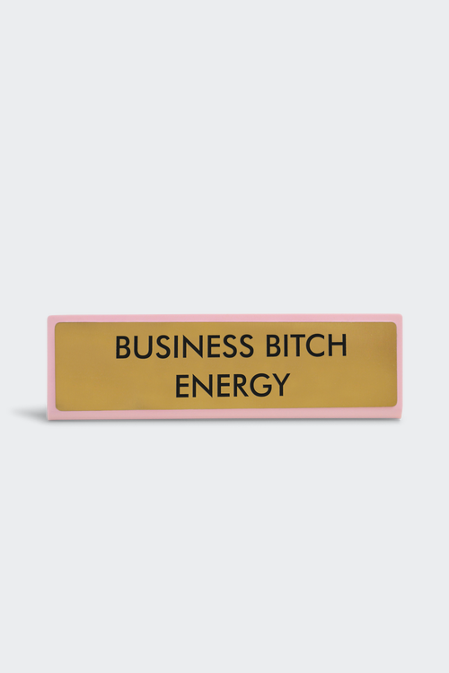 plaque de bureau business bitch energy